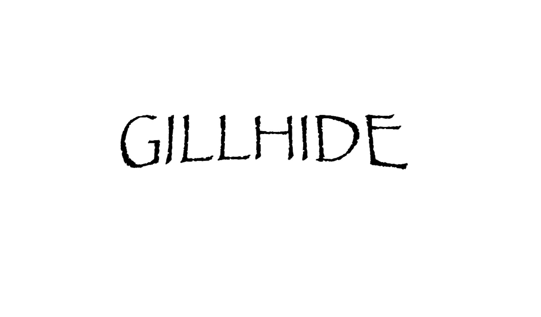 GILLHIDE